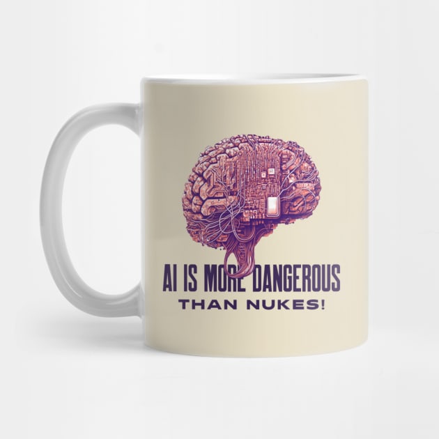 AI IS MORE DANGEROUS THAN NUKES! by Meow Meow Cat